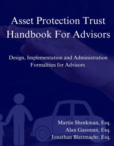 Asset Protection Trust Handbook for Advisors