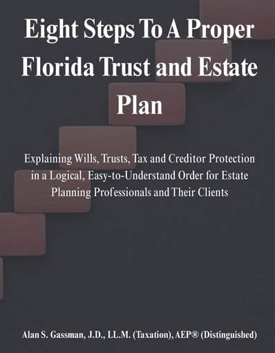 Eight Steps to A Proper Florida Trust and Estate Plan